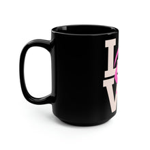 Load image into Gallery viewer, Drink Of Love Black Mug, 15oz
